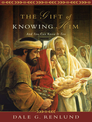 cover image of The Gift of Knowing Him